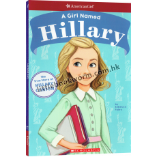 American Girl: The True Story of Hillary Clinton