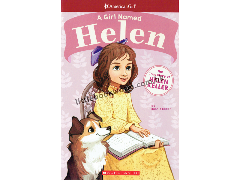 American Girl: The True Story of Helen Keller