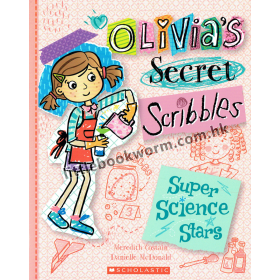 Olivia's Secret Scribbles #04 Super Science Stars