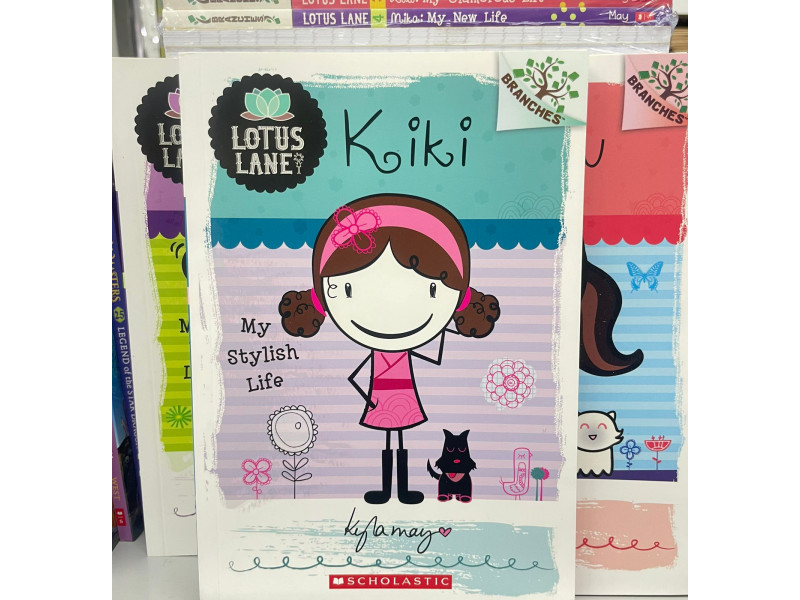 Lotus Lane #1: Kiki: My Stylish Life