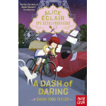 Alice Eclair, Spy Extraordinaire! A Dash of Daring