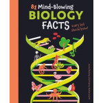 81 Mind-Blowing Biology Facts