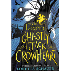 The Legend of Ghastly Jack Crowheart