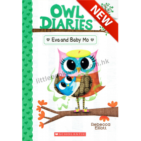 Owl Diaries #10: Eva And Baby Mo