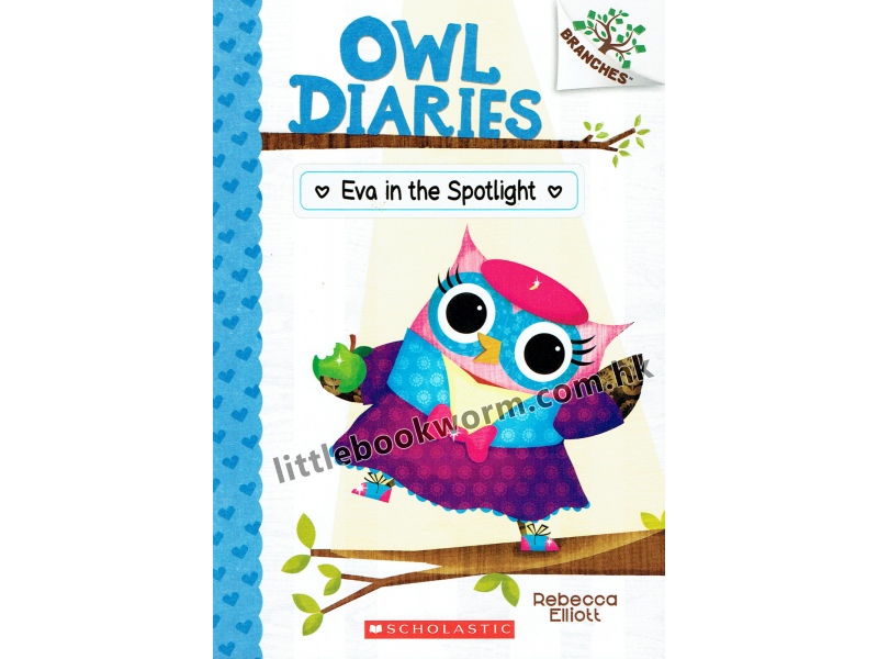 Owl Diaries #13: Eva In The Spotlight